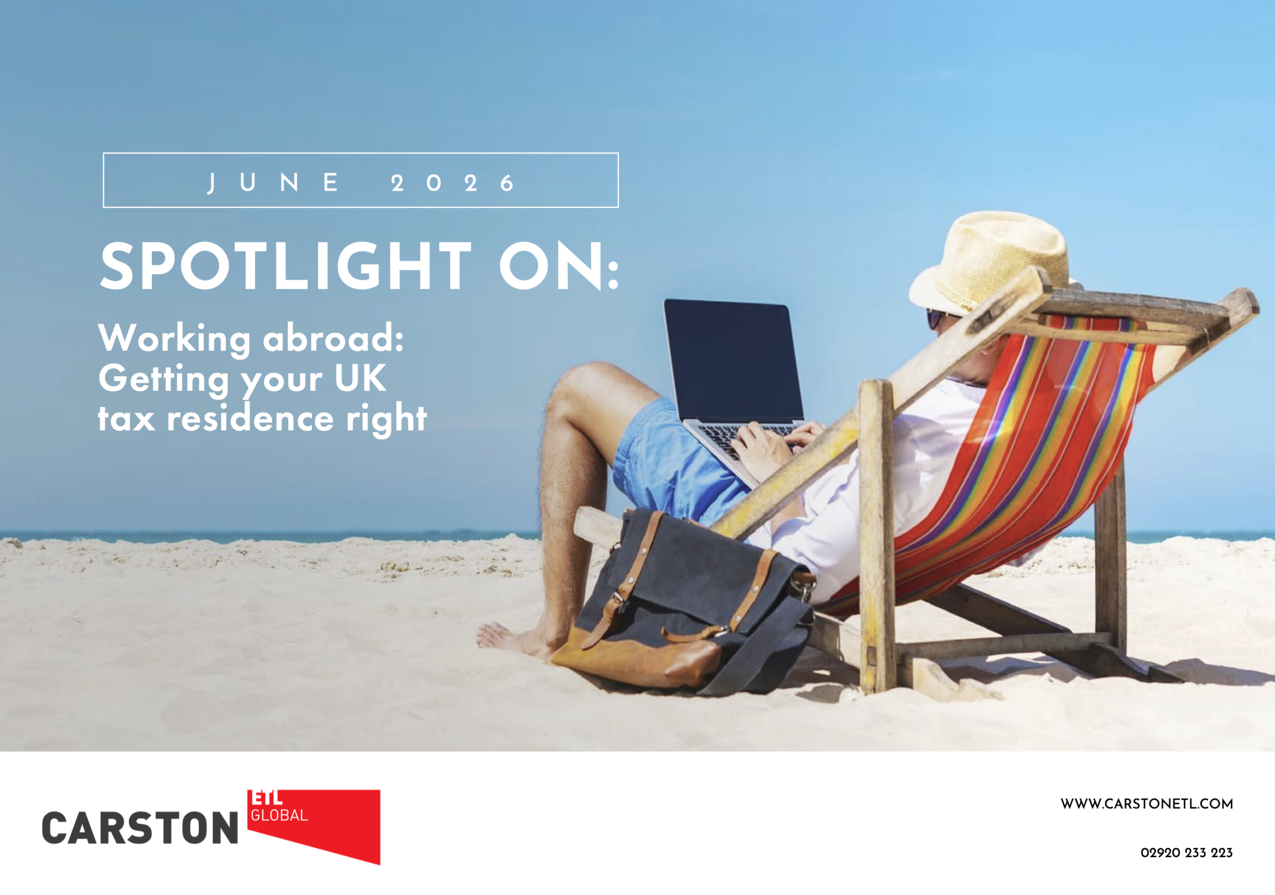 Working abroad: Getting your UK tax residence right